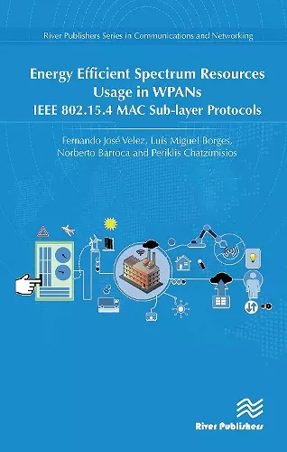 Energy Efficient Spectrum Resources Usage in WPANs cover