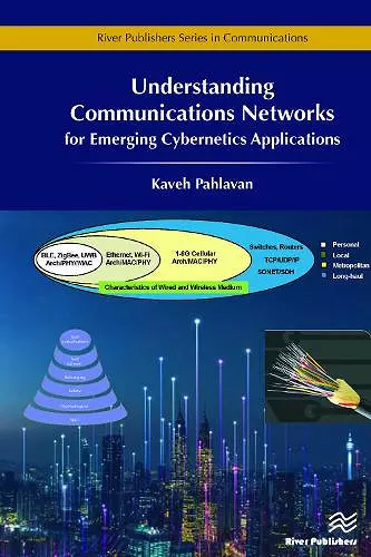 Understanding Communications Networks – for Emerging Cybernetics Applications cover