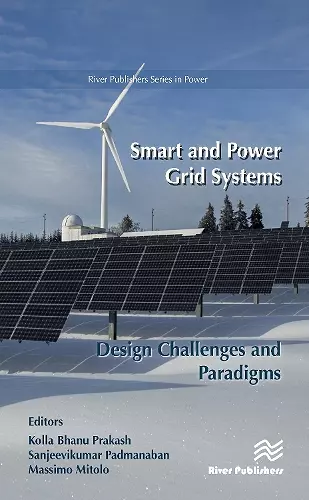 Smart and Power Grid Systems – Design Challenges and Paradigms cover