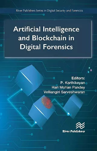 Artificial Intelligence and Blockchain in Digital Forensics cover