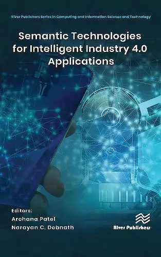 Semantic Technologies for Intelligent Industry 4.0 Applications cover