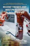 Recent Trends and Best Practices in Industry 4.0 cover