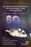 6G Connectivity-Systems, Technologies, and Applications cover