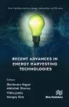 Recent Advances in Energy Harvesting Technologies cover