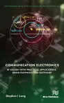 Communication Electronics: RF Design with Practical Applications using Pathwave/ADS Software cover