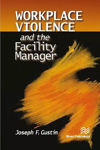 Workplace Violence and the Facility Manager cover