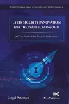 Cyber Security Innovation for the Digital Economy cover