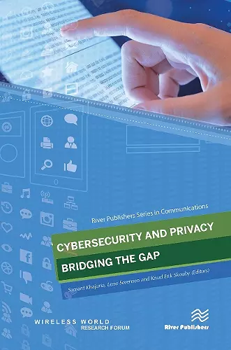 Cybersecurity and Privacy - Bridging the Gap cover