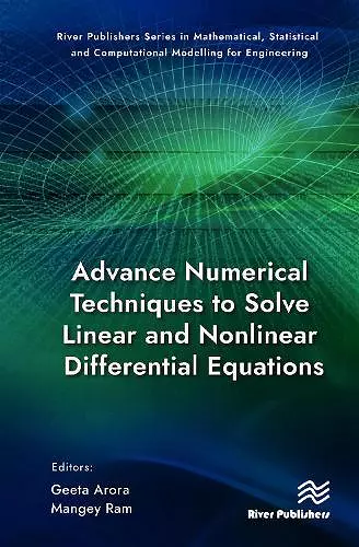 Advance Numerical Techniques to Solve Linear and Nonlinear Differential Equations cover