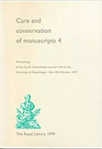 Care & Conservation of Manuscripts 4 cover