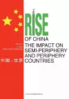 Rise of China & the Impact on Semi-Periphery & Periphery Countries cover