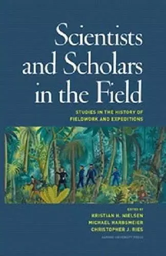 Scientists & Scholars in the Field cover