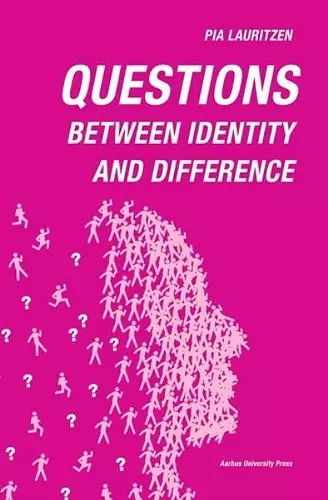 Questions: Between identity and difference cover