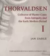 Thorvaldsen: Collector of Plaster Casts from Antiquity and the Early Modern Period cover