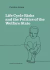 Lifecycle Risks and the Politics of the Welfare State cover
