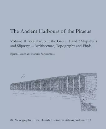 The Ancient Harbours of the Piraeus cover