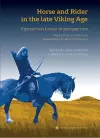 Horse and Rider in the Late Viking Age cover