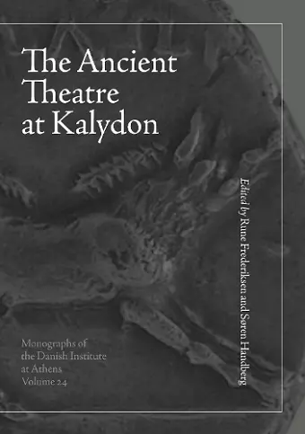 The Ancient Theatre at Kalydon (Monographs Athen) cover