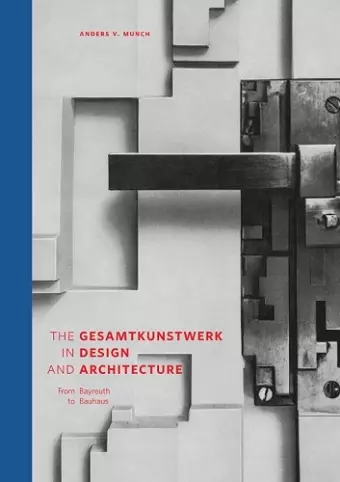 The Gesamtkunstwerk in Design and Architecture cover