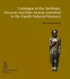 Catalogue of the Sardinian, Etruscan and Italic bronze statuettes in the Danish National Museum cover