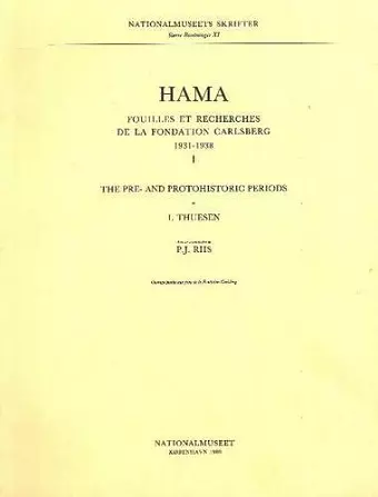 Hama 1 -- The Pre- & Protohistoric Periods cover