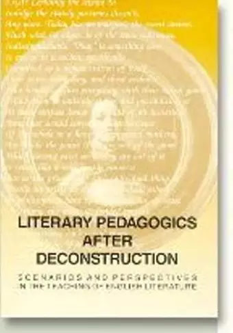 Literary Pedagogies After Deconstruction cover