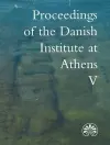 Proceedings of the Danish Institute at Athens cover