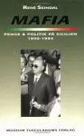 Mafia, penge og politik på Sicilien 1950-1994 cover