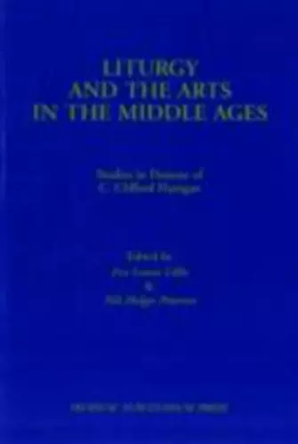 Liturgy & the Arts in the Middle Ages cover