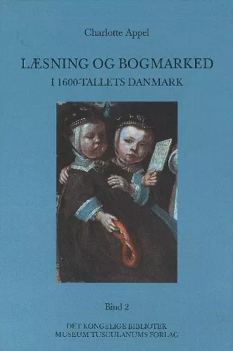 Læsning og bogmarked i 1600-tallets Danmark cover