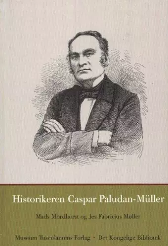 Historikeren Caspar Paludan-Müller cover