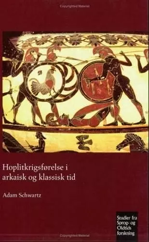 Hoplitkrigsførelse i arkaisk og klassisk tid cover