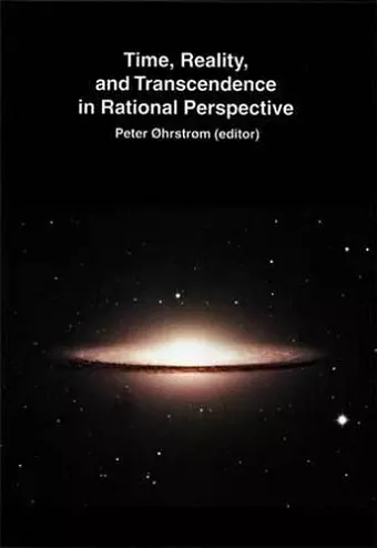 Time, Reality & Transcendence in Rational Perspective cover