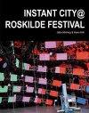 Instant City @ Roskilde Festival cover