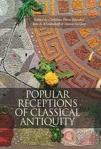 Popular receptions in Classical Antiquity cover