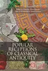 Popular receptions in Classical Antiquity cover