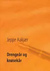 Drengeår og knøsekår cover