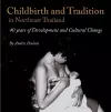 Childbirth and Tradition in Northeast Thailand cover