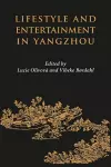 Lifestyle and Entertainment in Yangzhou cover