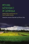 Beyond Democracy in Cambodia cover