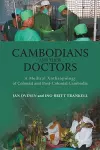 Cambodians and Their Doctors cover