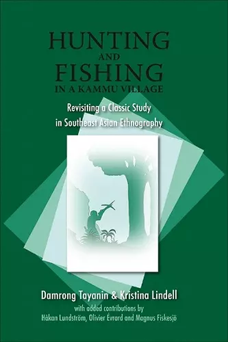 Hunting and Fishing in a Kammu Village cover