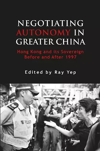 Negotiating Autonomy in Greater China cover