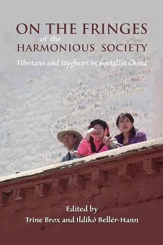 On the Fringes of the Harmonious Society cover