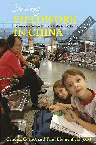 Doing Fieldwork in China ... with Kids! cover