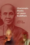 Charismatic Monks of Lanna Buddhism cover