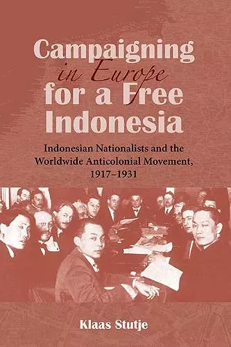 Campaigning in Europe for a Free Indonesia cover