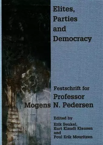 Elites, Parties & Democracy cover