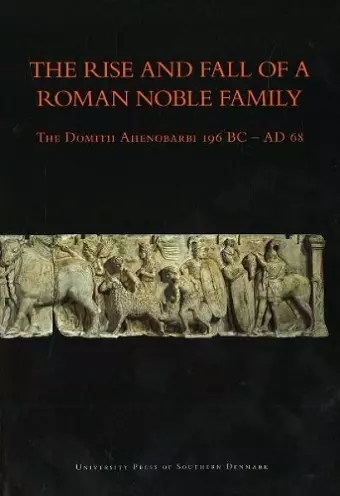 Rise & Fall of a Roman Noble Family cover