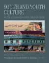 Youth & Youth Culture in the Contemporary Middle East cover